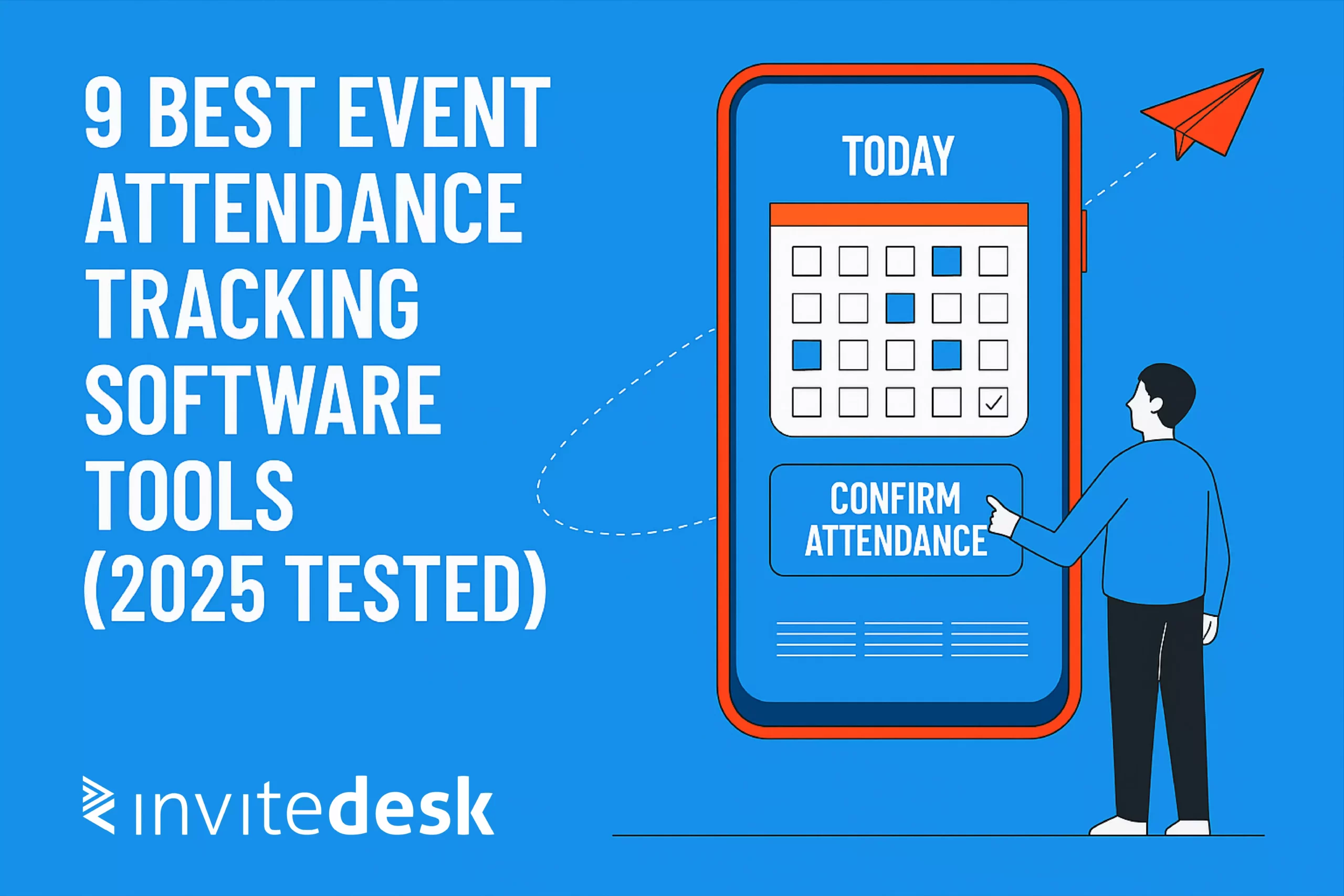 10 Best Event Attendance Tracking Software Tools (2026 Tested)