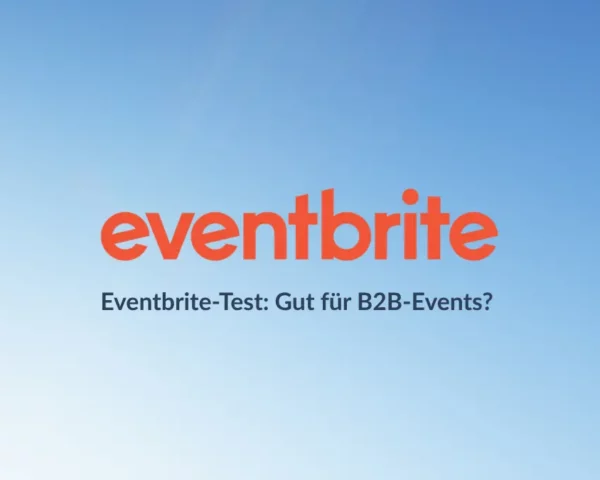 Ehrlicher Eventbrite-Test: Gut für B2B-Events?