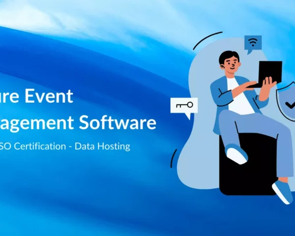 Secure Event Management Software: GDPR-Compliant, ISO 27001 Certified and EU-Based