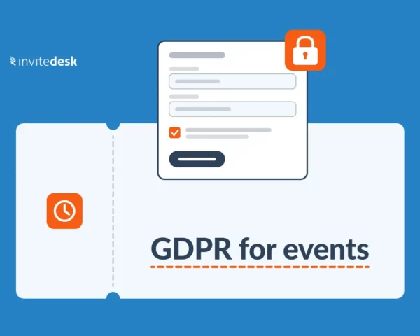 GDPR Compliance for Corporate Events: What to Collect, How Long to Keep It, and How to Choose the Right Tool