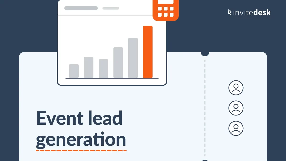 Event Lead Generation: How to Turn the Right Guests Into Pipeline (+ Free ROI Calculator)